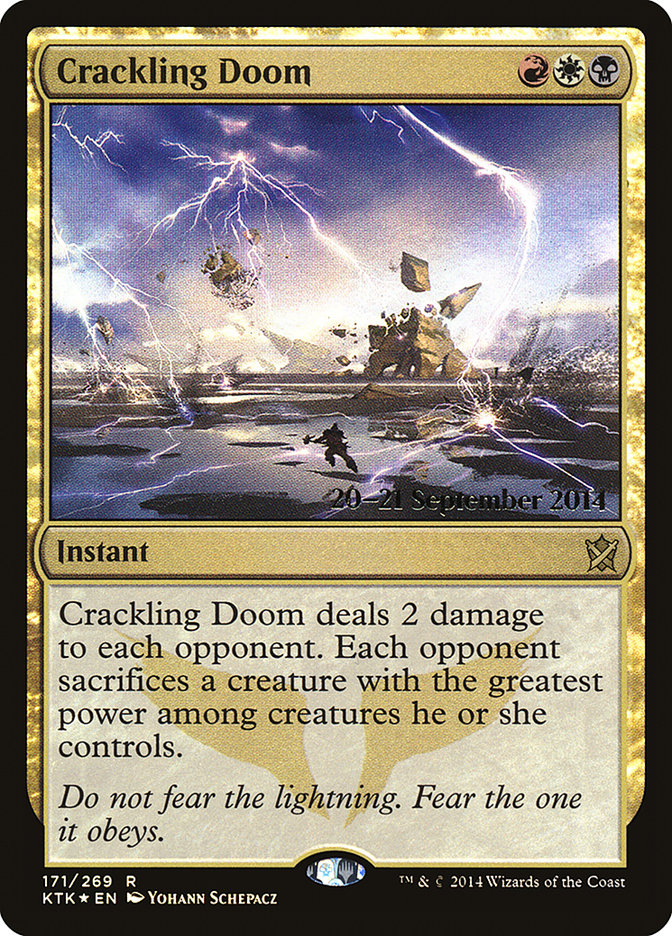 Crackling Doom [Khans of Tarkir Prerelease Promos] | Silver Goblin