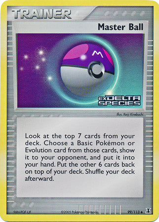 Master Ball (99/113) (Stamped) [EX: Delta Species] | Silver Goblin