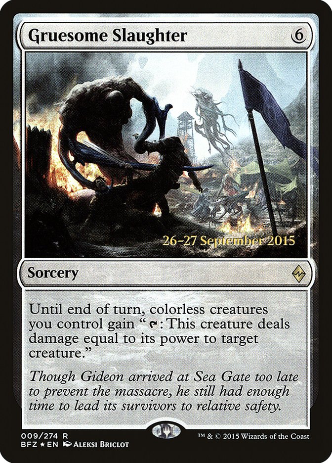 Gruesome Slaughter [Battle for Zendikar Prerelease Promos] | Silver Goblin